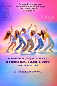 aktualność: IV Amatorski Międzyszkolny Konkurs Taneczny „Tańczę, bo lubię”!
INFORMACJE.